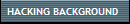 HACKING BACKGROUND