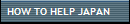HOW TO HELP JAPAN