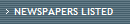 NEWSPAPERS LISTED