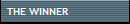 THE WINNER