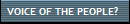 VOICE OF THE PEOPLE?