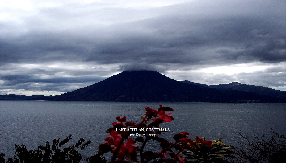 LAKE ATITLAN, GUATEMALA
c/r Doug Terry