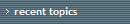recent topics